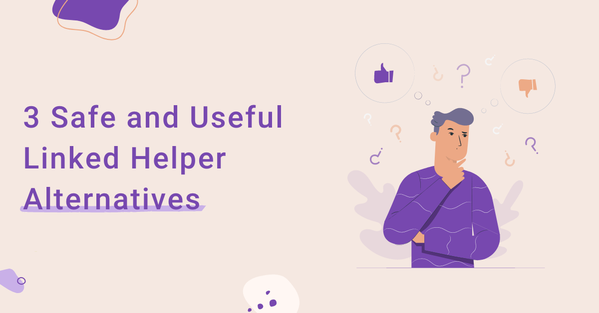 3 Safe and Useful Linked Helper Alternatives