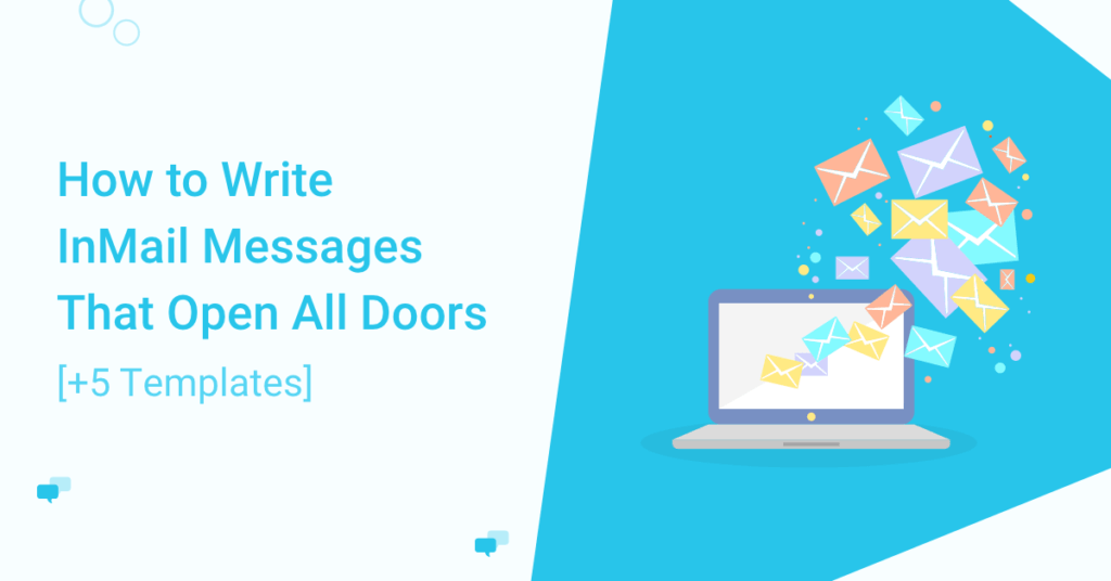 How to Write InMails That Open All Doors